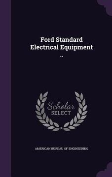 portada Ford Standard Electrical Equipment .. (en Inglés)
