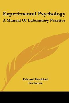 portada experimental psychology: a manual of laboratory practice (in English)