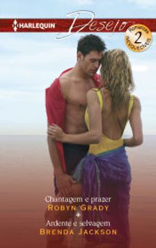 portada Chantagem e Prazer; Ardente e Selvagem (Omnibus Desejo) (en Portugués)