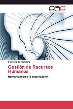 portada Gestión de Recursos Humanos: Humanizando a la Organización