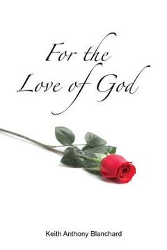 portada For the Love of God: A Spiritual Journey