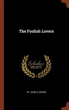 portada The Foolish Lovers (en Inglés)