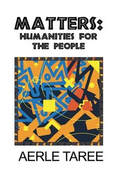 portada Matters: Humanities for the People (en Inglés)