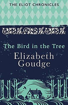 portada The Bird in the Tree: Book One of The Eliot Chronicles (Eliot Chronicles 1)