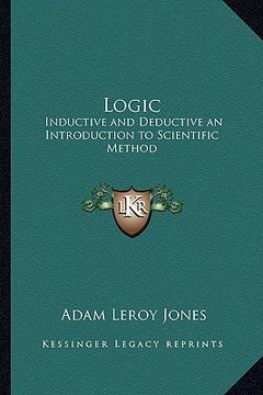 portada logic: inductive and deductive an introduction to scientific method (en Inglés)