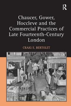 portada chaucer, gower, hoccleve and the commercial practices of late fourteenth-century london