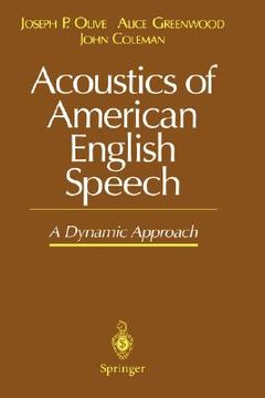 portada acoustics of american english speech: a dynamic approach (en Inglés)
