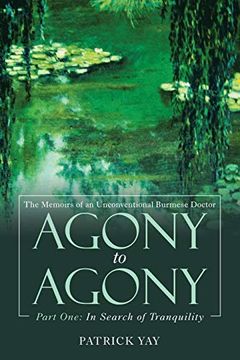 portada Agony to Agony: Part One: In Search of Tranquility (in English)