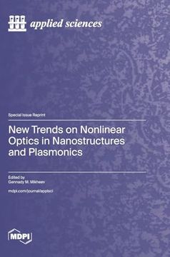 portada New Trends on Nonlinear Optics in Nanostructures and Plasmonics (en Inglés)