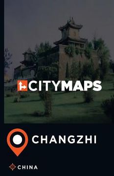 portada City Maps Changzhi China (en Inglés)