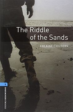 portada Oxford Bookworms Library: Oxford Bookworms 5. The Riddle of the Sands: 1800 Headwords (in English)