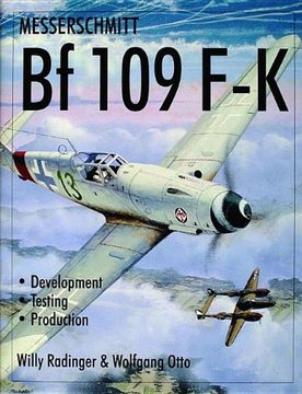 portada Messerschmitt Bf109 F-K: Development (en Inglés)