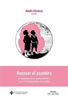 portada Renovar el Asombro, un Panorama de la Poesía (Arcadia) (in Spanish)