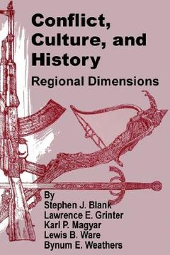 portada conflict, culture, and history: regional dimensions (en Inglés)