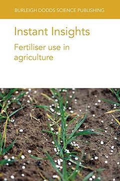 portada Instant Insights: Fertiliser use in Agriculture (41) (Burleigh Dodds Science: Instant Insights) (en Inglés)