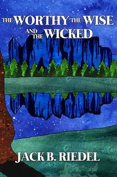portada The Worthy the Wise and the Wicked