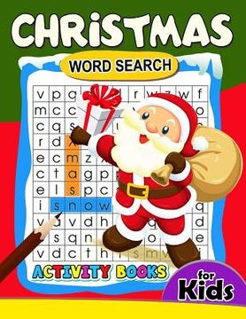 portada Christmas Word Search Activity Book for Kids: Activity book for boy, girls, kids Ages 2-4,3-5,4-8 (en Inglés)