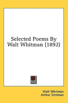 portada selected poems by walt whitman (1892) (en Inglés)
