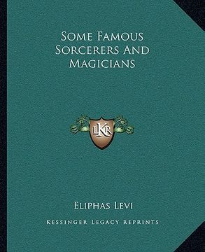 portada some famous sorcerers and magicians (en Inglés)