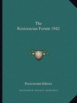 portada the rosicrucian forum 1942 (en Inglés)