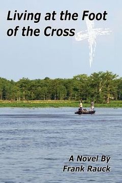 portada Living at the Foot of the Cross (en Inglés)