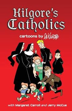portada Kilgore's Catholics (in English)
