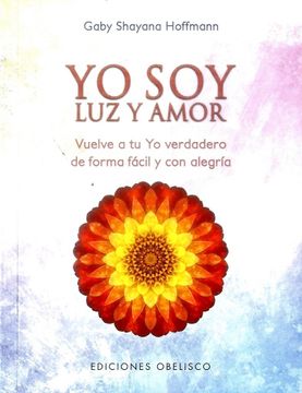 portada Yo Soy Luz y Amor (in Spanish)