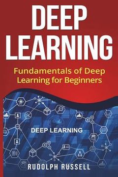 portada Deep Learning: Fundamentals of Deep Learning for Beginners (in English)