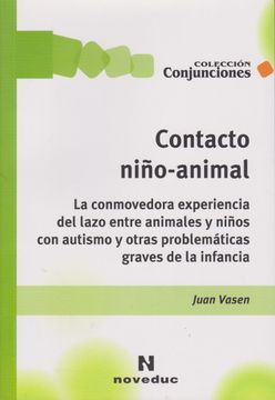 portada Contacto Niño Animal la Conmovedora Experiencia del laz  o Entre Animales  (ru