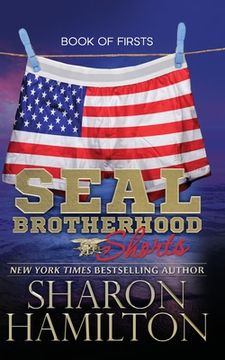 portada SEAL Shorts, SEAL Brotherhood: Book of Firsts (en Inglés)
