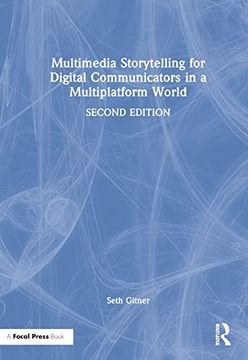 portada Multimedia Storytelling for Digital Communicators in a Multiplatform World 