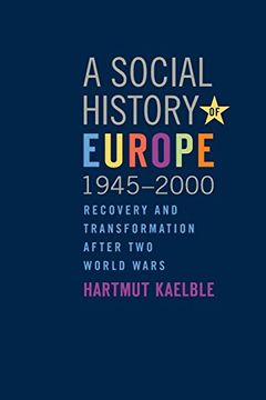 portada A Social History of Europe, 1945-2000: Recovery and Transformation After two World Wars (en Inglés)