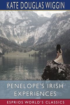 portada Penelope's Irish Experiences (Esprios Classics) (en Inglés)