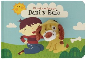 portada Dani y Rufo (mi Mejor Amigo y yo) (in Spanish)