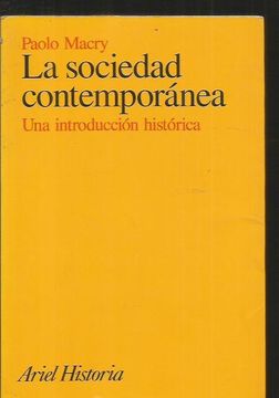portada SOCIEDAD CONTEMPORANEA - LA. UNA INTRODUCCION HISTORICA