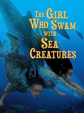 portada The Girl Who Swam with Sea Creatures: English Edition (en Inglés)
