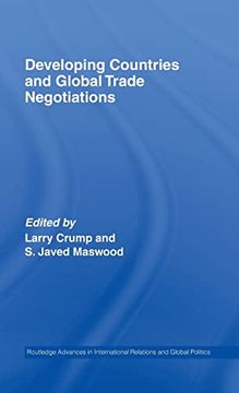 portada Developing Countries and Global Trade Negotiations (Routledge Advances in International Relations and Global Politics) (en Inglés)