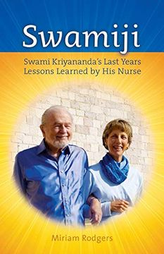 portada Swamiji: Swami Kriyananda'S Last Years, Lessons Learned From his Nurse (en Inglés)