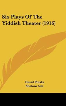 portada six plays of the yiddish theater (1916) (en Inglés)