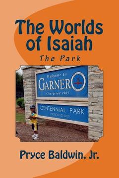 portada The Worlds of Isaiah: The Park (in English)