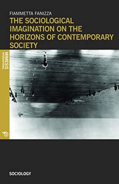portada The Sociological Imagination on the Horizons of Contemporary Society (Sociology) (en Inglés)