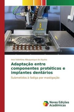 portada Adaptação entre componentes protéticos e implantes dentários