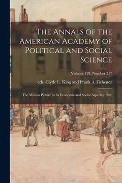 portada The Annals of the American Academy of Political and Social Science: The Motion Picture in Its Economic and Social Aspects (1926); volume 128, number 2 (en Inglés)