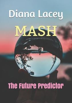portada MASH: The Future Predictor (en Inglés)