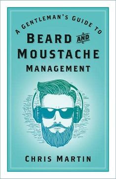 portada A Gentleman'S Guide to Beard and Moustache Management (in English)