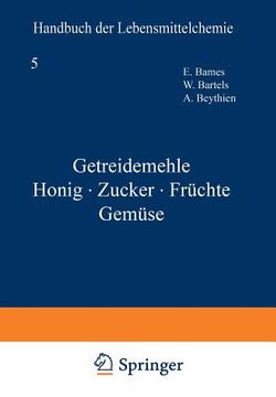 portada Getreidemehle Honig ¶ú Zucker ¶ú FrÇ¬chte GemÇ¬se (in German)