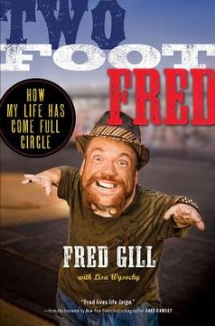 portada two foot fred: how my life has come full circle (en Inglés)
