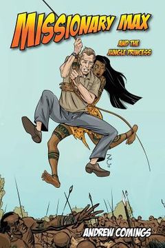 portada Missionary Max and the Jungle Princess (en Inglés)