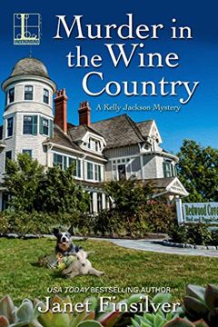 portada Murder in the Wine Country: A California b&b Cozy Mystery (a Kelly Jackson Mystery) (en Inglés)