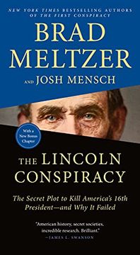 portada The Lincoln Conspiracy: The Secret Plot to Kill America'S 16Th President and why it Failed (en Inglés)